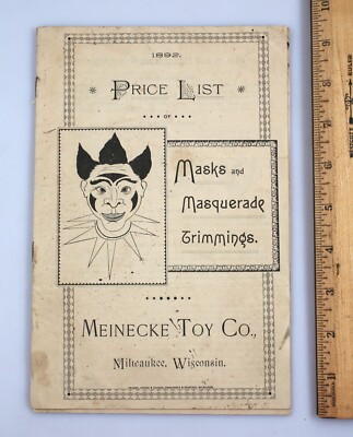 Antique 1892 Meinecke Toy Co. Catalog & Price List Masks & Masquerade Milwaukee