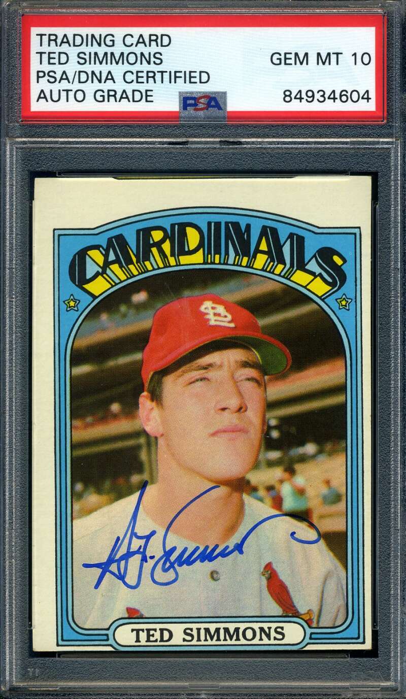 Ted Simmons Gem Mint 10 PSA DNA Signed 1972 Topps Autograph