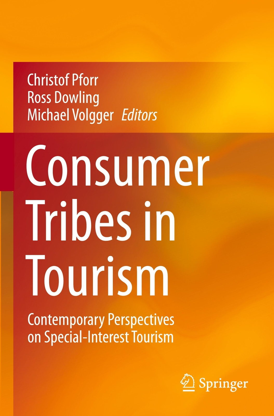 Thumbnail - Consumer Tribes In Tourism | Christof Pforr (u. A.) | Englisch |