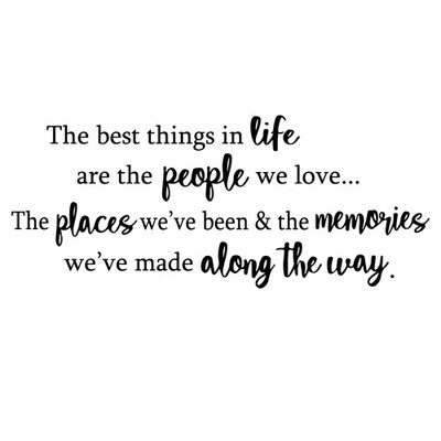 The Best Things in Life are 22'' x 10'', #106 