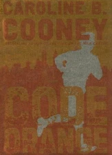 Code Orange Library Binding Caroline B. Cooney