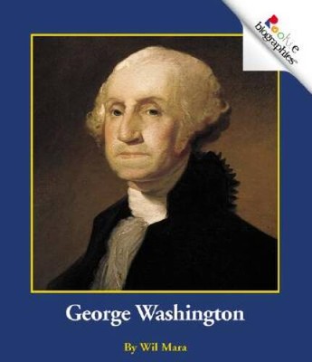 George Washington (Rookie Biographies) - Paperback By Mara, Wil - ACCEPTABLE