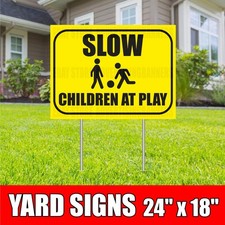 SLOW CHILDREN AT PLAY Yard Sign with H-Stakes Attention