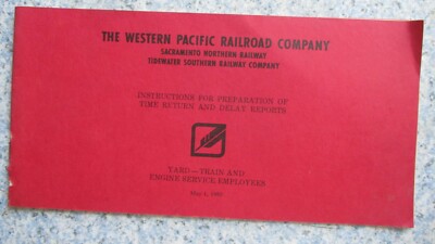 Western Pacific Railroad Vorbereitung Zeitrückgaben und Verspätungsberichte Hof Zug & Eng