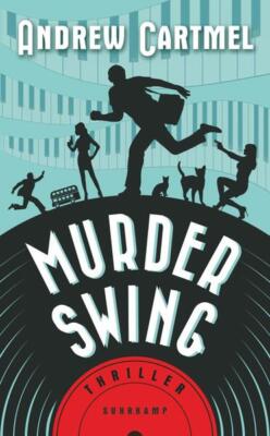 Murder Swing | Andrew Cartmel | 2019 | deutsch