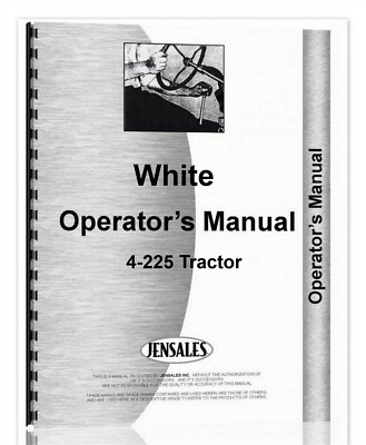 White 4-225 Tractor Owners Operators Manual Diesel