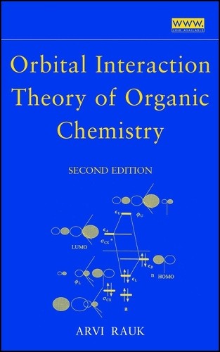 Orbital Interaction Theory of Organic Chemistry by Arvi Rauk - 9780471358336