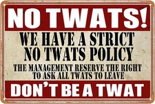 Strict No Twats Funny Vintage Metal Bar Signs - Man Cave Accessories For Home Pu