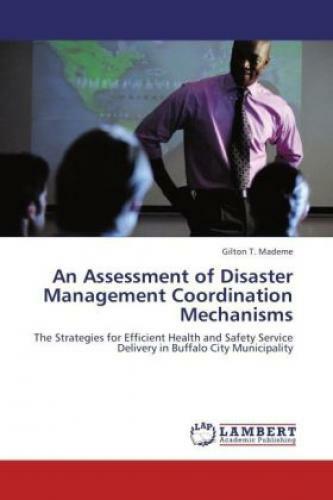 Thumbnail - An Assessment Of Disaster Management Coordination Mechanisms The