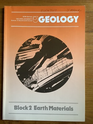 S236 Open University Geology Book (1995) Block 2 Earth Materials