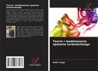 Teoria I Modelowanie Spalania Turbulentnego Ankit Tyagi Taschenbuch Polnisch