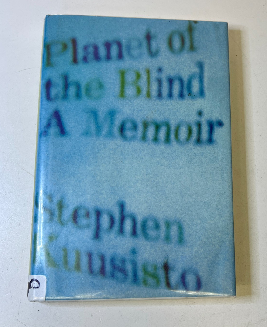 Planet of the Blind by Stephen Kuusisto
