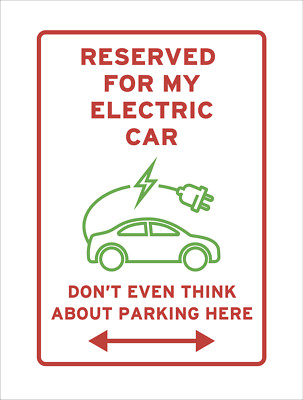 Mein Elektroauto Parken nur Denk nicht daran, hier zu parken Schild lustiger Witz EV