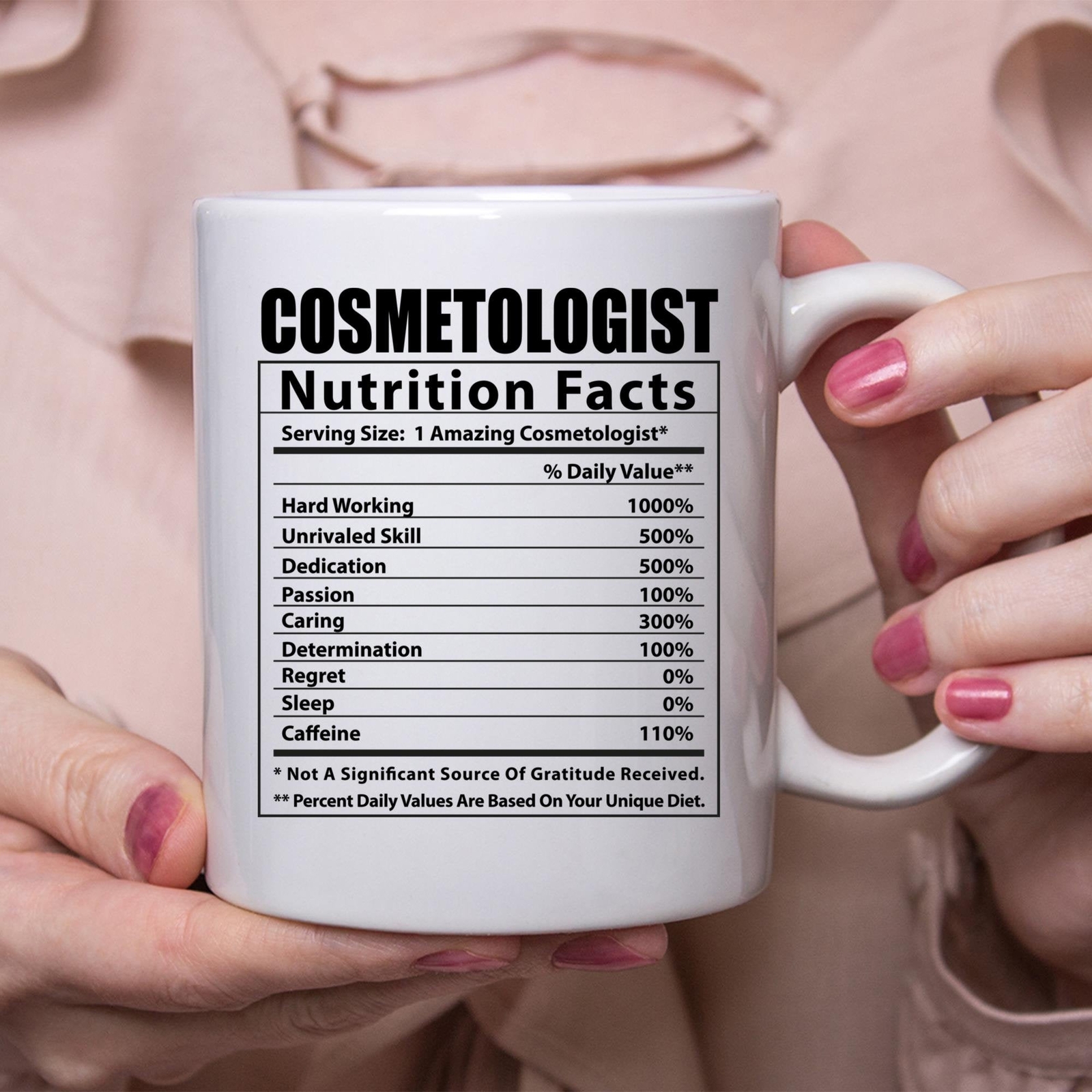 Humorous Cosmetologist Nutrition Facts Design White Coffee Mug