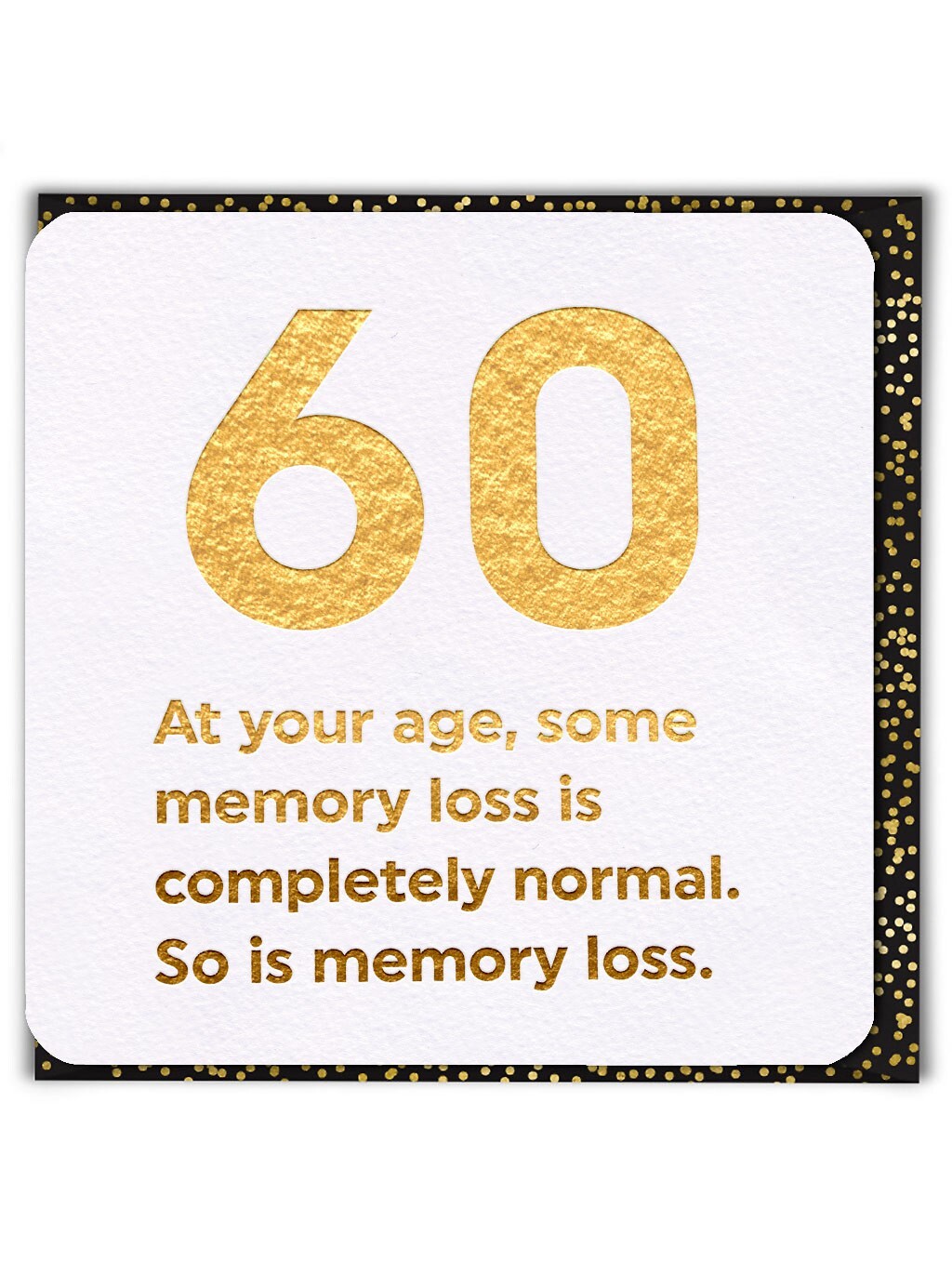 60th Birthday Age Card Funny Comedy Humour Novelty Cheeky Amusing Witty Joke