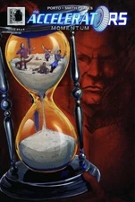 Blue Juice Comics Presents Accelerators: Momentum #4 (Book #10)