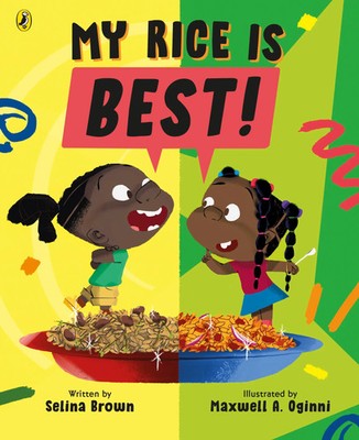 My Rice is Best | Selina Brown | Englisch | Taschenbuch | 2025