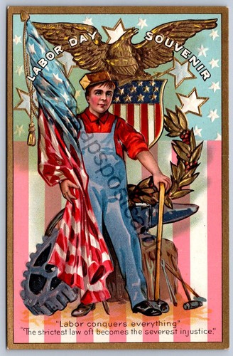 DS1/ Patriotic Postcard c1910 Labor Day Holiday Workers Eagle Flag 182