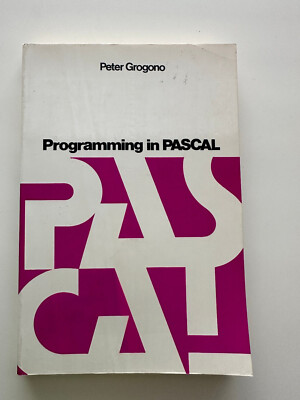 Programming in Pascal Book by Peter Grogono Computer programming resource