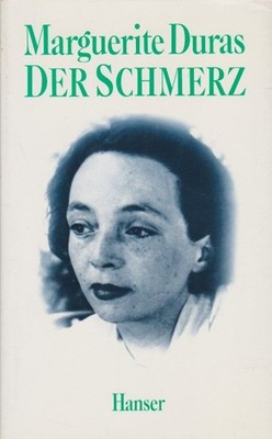 ( Steffen Damm Exemplar ) Der Schmerz. Aus d. Franz von Eugen Helmlé. Duras, Mar