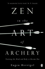 Eugen Herrigel Zen in the Art of Archery (Paperback) (UK IMPORT)