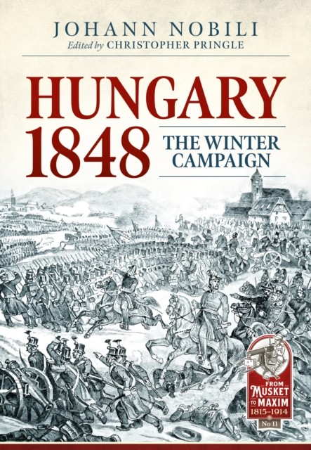 Hungary 1848: The Winter Campaign by Johann Nobili PAPERBACK - Image 4