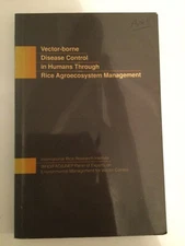 Vector-Borne Disease Control in Humans Through Rice Agroecosystem Management...