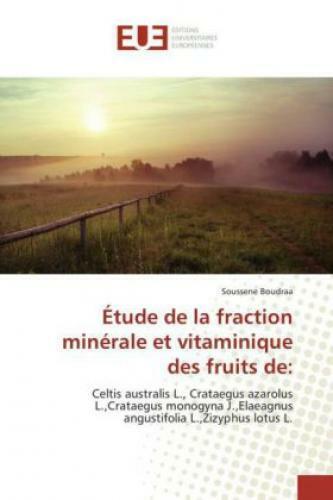 Étude de la fraction minérale et vitaminique des fruits de: Celtis australi 3054 - Bild 1 von 1