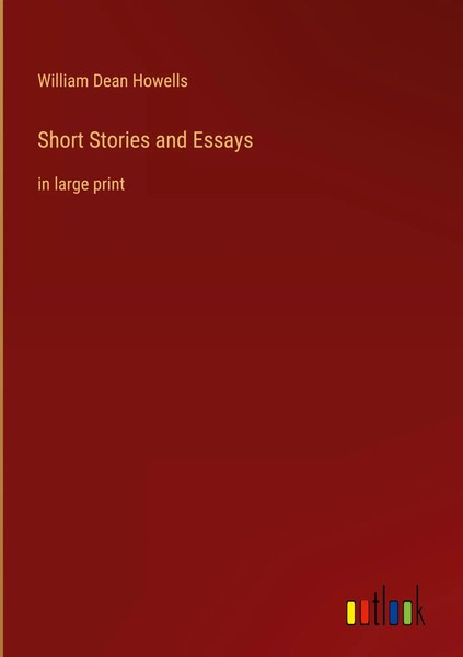 William Dean Howells | Short Stories And Essays | Buch | Englisch (2022)-image