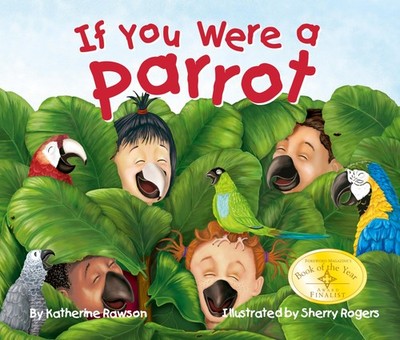 If You Were A Parrot (Arbordale Collection) - paperback Katherine Rawson|She...