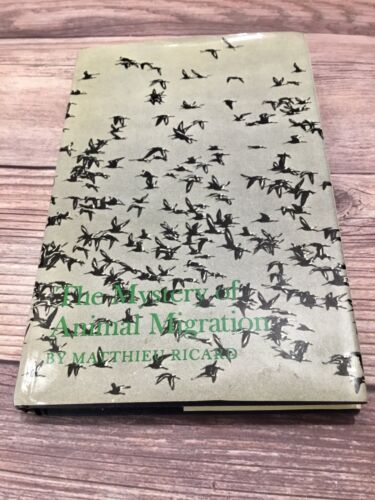 The Mystery of Animal Migration Matthieu Ricard 1969 1st Edition 1st Print HC DJ - Afbeelding 1 van 9