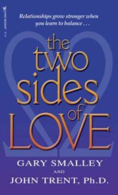 The Two Sides of Love: with Study Guide - Paperback By Smalley, Gary - VERY GOOD