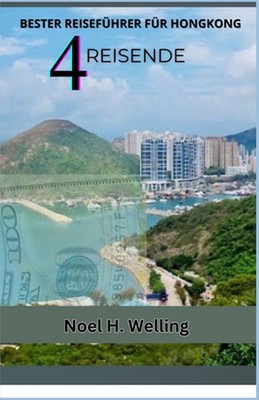 Bester Reisefhrer Fr Hongkong Fr Reisende: Entdecken Sie die bestgeh?teten Gehei