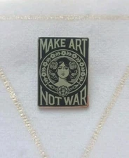 "Make Art Not War" Enamel Metal Pin (Obey Shepard Fairey). "Brand New" (SEALED).