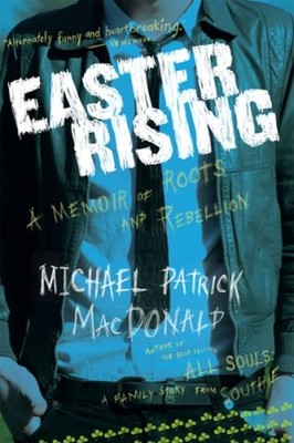 Easter Rising Paperback Michael Patrick MacDonald