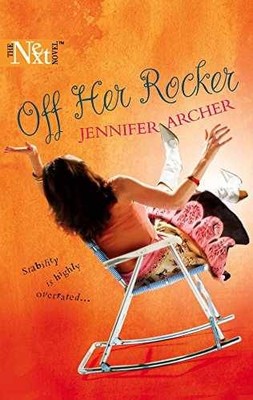 Off Her Rocker - Paperback, by Archer Jennifer - Very Good