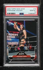 2025 Topps Now WWE /3248 Stephanie Vaquer #19 PSA 10 GEM MT 19yv