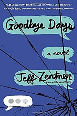Goodbye Days Jeff Zentner