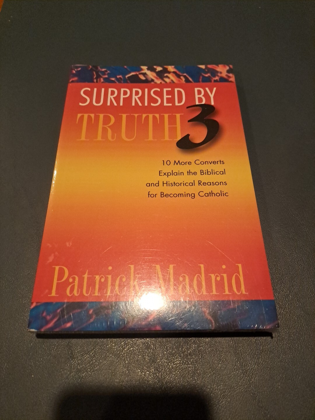 Surprised by Truth 3 by Patrick Madrid (2002, Trade Paperback) for sale online | eBay