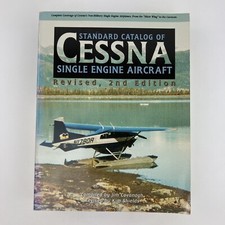 Standard Catalog of Cessna Single Engine Aircraft by Jim Cavangh (1959, PB)