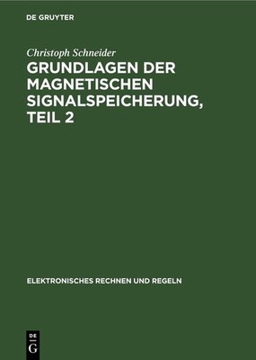 Christoph Schneider Magnetbänder Und Grundlagen Der Transportwerke (Hardback)