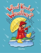 What Kind of Weather? (Early Childhood Themes)