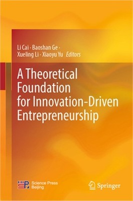 A Theoretical Foundation for Innovation-Driven Entrepreneurship (Hardback or Cas