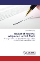 Revival Of Regional Integration In East Africa Elizabeth Wanyanga