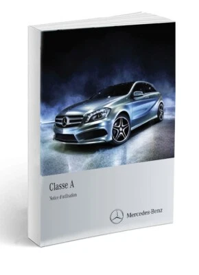 Mercedes Classe A W176 2012-2018 Notice d'Utilisation Français