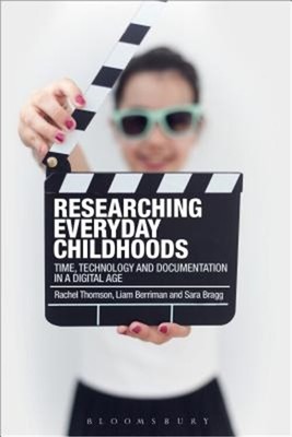 Researching Everyday Childhoods: Time, Technology and Documentation in a Digital