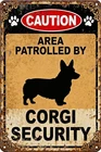 Vintage Tin Metal Signs Home Décor Caution Area Patrolled By Corgi Retro Wall Gi