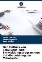 Der Einfluss Von Schulungs- Und Entwicklungsprogrammen Auf Die Leistung Der...