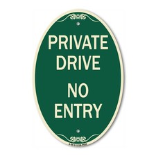 Designer Series - Private Drive No Entry Sign 12" x 18" Heavy-Gauge Aluminum