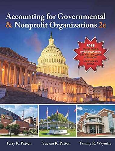 Accounting for Governmental & Nonprofit - Textbook, by Terry K. Patton - Good